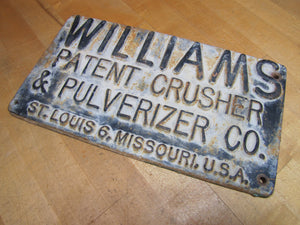 WILLIAMS PATENT CRUSHER & PULVERIZER Co ST LOUIS 6 MISSOURI USA Old Sign Plaque
