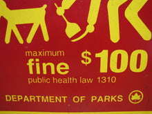 Load image into Gallery viewer, CLEAN UP AFTER YOUR DOG Original NYC DEPARTMENT OF PARKS Sign Public Health Law
