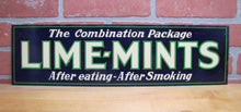 Load image into Gallery viewer, LIME-MINTS Original Old Candy Advertising Sign After eating - After Smoking
