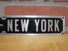 Load image into Gallery viewer, CHICAGO - NEW YORK N-35 Old Railroad Train Station Destination City Ad Sign
