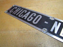 Load image into Gallery viewer, CHICAGO - NEW YORK N-35 Old Railroad Train Station Destination City Ad Sign
