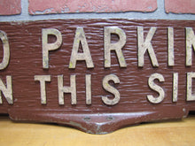 Load image into Gallery viewer, NO PARKING ON THIS SIDE Old Metal Smaltz Reflective Paint Sign 2 Sided Faux Wood
