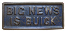Load image into Gallery viewer, BIG NEWS IS BUICK Old Cast Iron News Stand Newspaper Paperweight Sign Auto Ad
