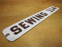 Load image into Gallery viewer, SEWING 114 Old Brown White Porcelain Sign School Class Room Grommets Arts Crafts
