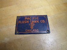 Load image into Gallery viewer, PACIFIC FLUSH TANK Co CHICAGO Original Old Porcelain Sign Sewage Sewar Waste Ad

