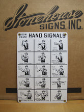 Load image into Gallery viewer, BOOM CRANE HAND SIGNALS Original Old NOS Sign Stonehouse Industrial Shop Safety
