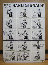 Load image into Gallery viewer, BOOM CRANE HAND SIGNALS Original Old NOS Sign Stonehouse Industrial Shop Safety
