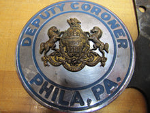 Load image into Gallery viewer, DEPUTY CORONER PHILA PA Old Auto Truck Badge Plate Topper Ad Sign Philadelphia
