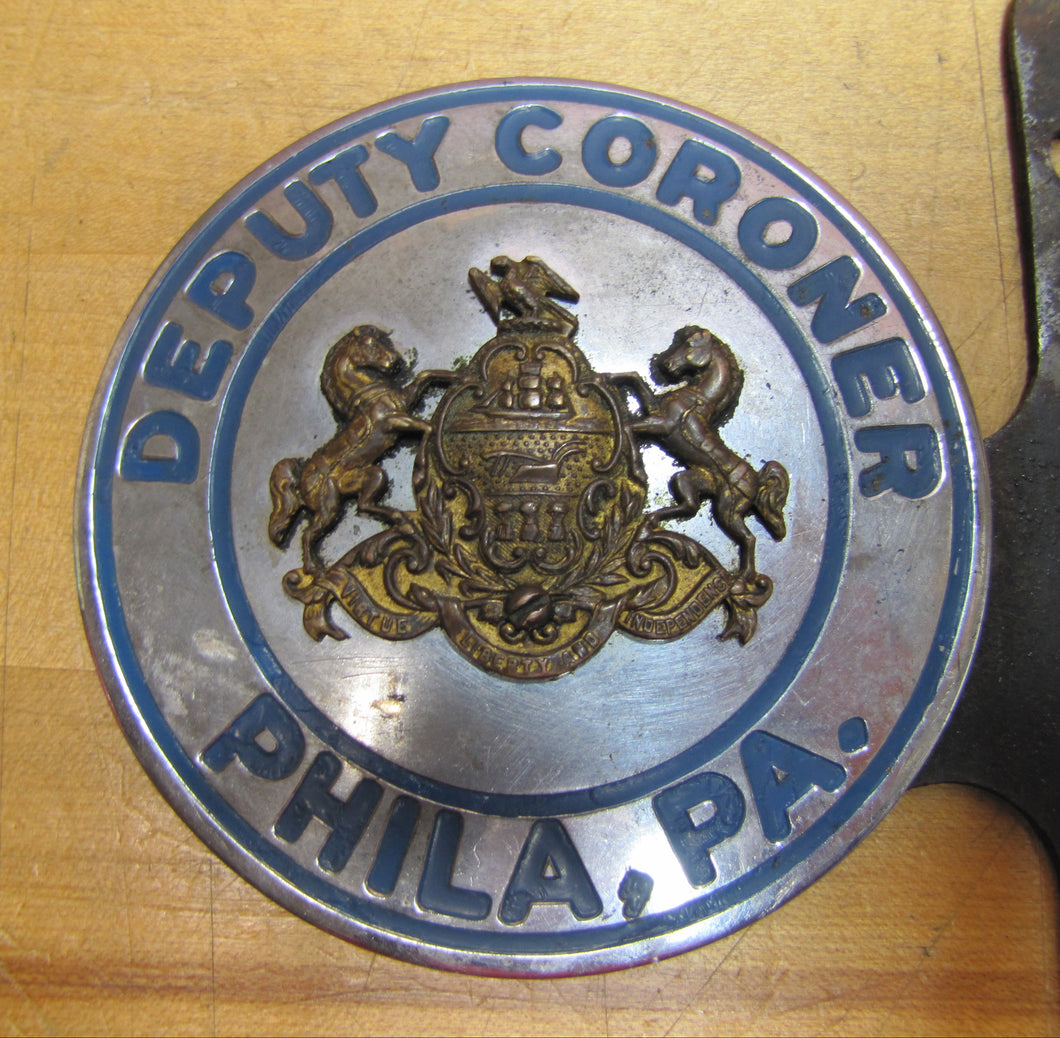 DEPUTY CORONER PHILA PA Old Auto Truck Badge Plate Topper Ad Sign Philadelphia