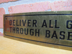 DELIVER ALL GOODS THROUGH BASEMENT Original Old Brass Store Display Sign