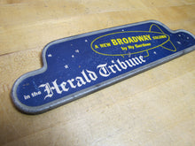 Load image into Gallery viewer, NEW YORK HERALD TRIBUNE Old Newspaper Paper Weight Sign HY GARDNER BROADWAY COLUMN
