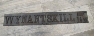 WYNANTSKILL 1 1/2 M HAND FINGER POINTING Antique Street Road Highway Town Sign