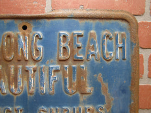 KEEP LONG BEACH BEAUTIFUL RESPECT SHRUBS PLEASE KEEP OFF Original Old Ad Sign