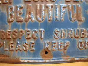 KEEP LONG BEACH BEAUTIFUL RESPECT SHRUBS PLEASE KEEP OFF Original Old Ad Sign