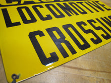 Load image into Gallery viewer, CAUTION LOCOMOTIVE CROSSING Original Old Porcelain Sign Train Station Railroad
