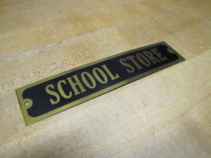 SCHOOL STORE Old Brass & Black Advertising Sign High College University Ad