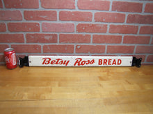 Load image into Gallery viewer, BETSY ROSS BREAD Old Double Sided Embossed Metal Country Store Doorpush Ad Sign
