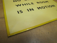 Load image into Gallery viewer, NO DRINKING WHILE ROOM IS IN MOTION Old Bar Pub Tavern Sign ABERCROMBIE &amp; FITCH Co England
