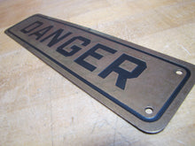 Load image into Gallery viewer, DANGER Original Old Brass &amp; Black Safety Advertising Sign Industrial Shop
