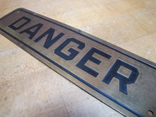 Load image into Gallery viewer, DANGER Original Old Brass &amp; Black Safety Advertising Sign Industrial Shop
