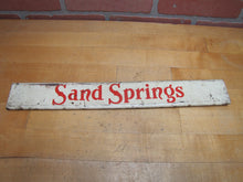 Load image into Gallery viewer, SAND SPRINGS Old Soda Drink Store Display Rack Advertising Sign Doorpush Metal
