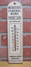 Load image into Gallery viewer, NEIDECKER FUNERAL HOME PORT CLINTON OHIO Old Ad Thermometer AMBULANCE FURNITURE
