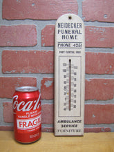 Load image into Gallery viewer, NEIDECKER FUNERAL HOME PORT CLINTON OHIO Old Ad Thermometer AMBULANCE FURNITURE
