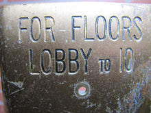 Load image into Gallery viewer, FOR FLOORS LOBBY TO 10 OLD BRASS BRONZE ELEVATOR BUTTON PANEL PLAQUE SIGN
