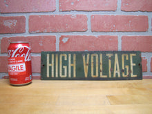Load image into Gallery viewer, HIGH VOLTAGE Original Old Porcelain Safety Advertising Sign Green &amp; White
