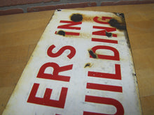 Load image into Gallery viewer, SPRINKLERS IN ENTIRE BUILDING Original Old Porcelain Fire Safety Ad Sign Patina
