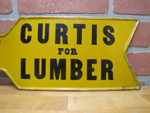 CURTIS FOR LUMBER ZANESVILLE ARROW Original Old Sign Hardware Store Advertising
