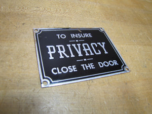 TO INSURE PRIVACY CLOSE THE DOOR PAY TOILET BATHROOM Original Sign Gas Station