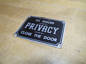 TO INSURE PRIVACY CLOSE THE DOOR PAY TOILET BATHROOM Original Sign Gas Station