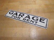 Load image into Gallery viewer, GARAGE FOR RENT Orig Old Embossed Tin Advertising Sign Repair Shop Gas Station
