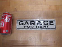 Load image into Gallery viewer, GARAGE FOR RENT Orig Old Embossed Tin Advertising Sign Repair Shop Gas Station
