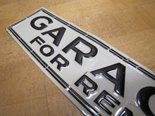 Load image into Gallery viewer, GARAGE FOR RENT Orig Old Embossed Tin Advertising Sign Repair Shop Gas Station
