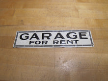 Load image into Gallery viewer, GARAGE FOR RENT Orig Old Embossed Tin Advertising Sign Repair Shop Gas Station
