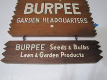 Load image into Gallery viewer, BURPEE SEEDS &amp; BULBS LAWN &amp; GARDEN PRODUCTS HEADQUATERS Original Old Wooden Sign
