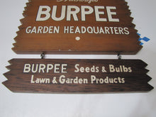 Load image into Gallery viewer, BURPEE SEEDS &amp; BULBS LAWN &amp; GARDEN PRODUCTS HEADQUATERS Original Old Wooden Sign
