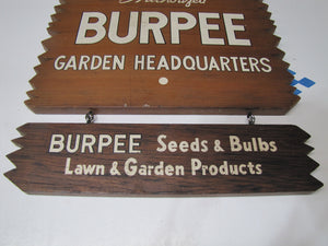 BURPEE SEEDS & BULBS LAWN & GARDEN PRODUCTS HEADQUATERS Original Old Wooden Sign