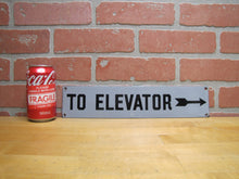 Load image into Gallery viewer, TO ELEVATOR ARROW Original Old Porcelain Sign Gray &amp; Black Industrial Hardware
