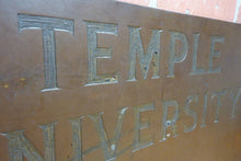 Load image into Gallery viewer, TEMPLE UNIVERSITY Antique School Advertising Sign Impressed Lettering Display Ad
