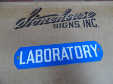 Load image into Gallery viewer, LABORATORY Original Old Stonehouse Sign NOS Science Lab Industrial Safety 2.5x10
