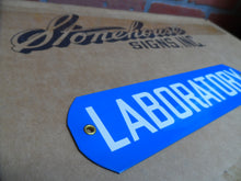 Load image into Gallery viewer, LABORATORY Original Old Stonehouse Sign NOS Science Lab Industrial Safety 2.5x10
