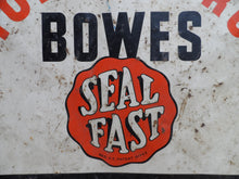 Load image into Gallery viewer, 1930s BOWES SEAL FAST TUBELESS TIRE SERVICE FACTORY APPROVED Original Old Sign
