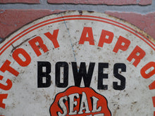 Load image into Gallery viewer, 1930s BOWES SEAL FAST TUBELESS TIRE SERVICE FACTORY APPROVED Original Old Sign
