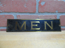 Load image into Gallery viewer, MEN Old Brass Sign Restroom Bathroom Bar Pub Tavern Shop Gas Station Diner Ad
