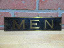Load image into Gallery viewer, MEN Old Brass Sign Restroom Bathroom Bar Pub Tavern Shop Gas Station Diner Ad
