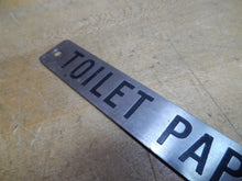 Load image into Gallery viewer, TOILET PAPER Original Old Sign Railroad Train Restroom Bathroom Powder Room TP
