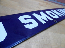 Load image into Gallery viewer, NO SMOKING MINE SAFETY APPLIANCES Co PITTSBURGH PA Original Old Sign Cobalt Blue
